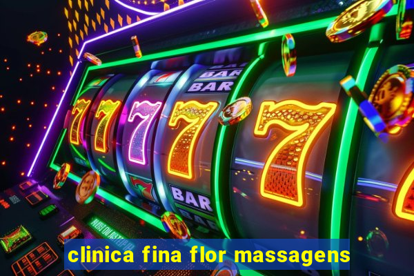 clinica fina flor massagens