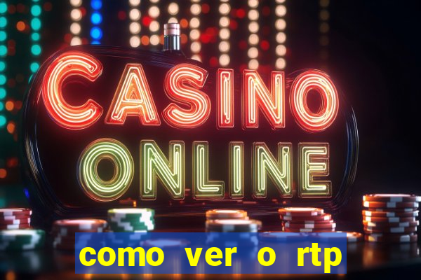 como ver o rtp dos slots