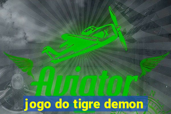 jogo do tigre demon