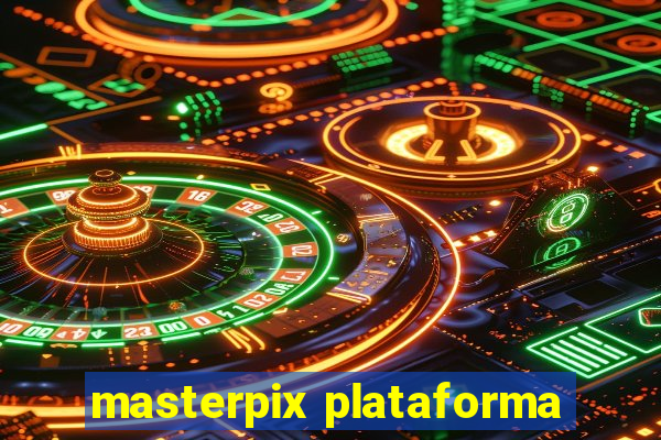 masterpix plataforma