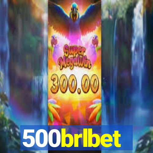 500brlbet