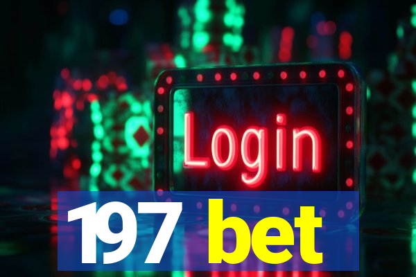 197 bet