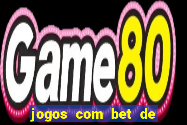 jogos com bet de 5 centavos