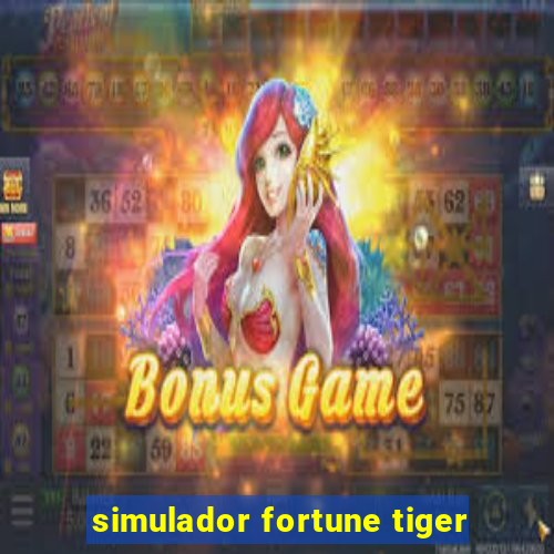 simulador fortune tiger