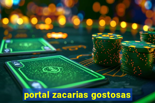 portal zacarias gostosas