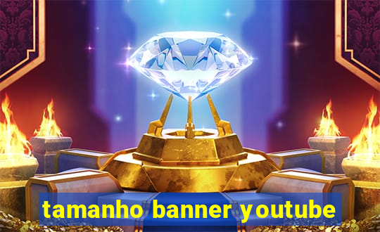 tamanho banner youtube