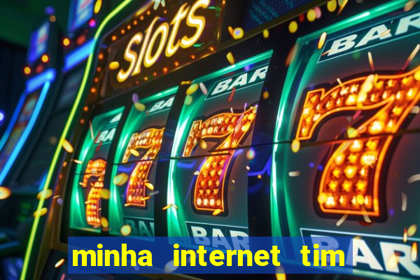 minha internet tim beta acabou como contratar mais