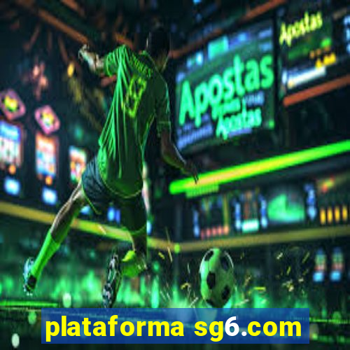 plataforma sg6.com