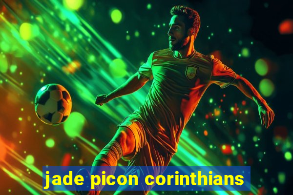 jade picon corinthians