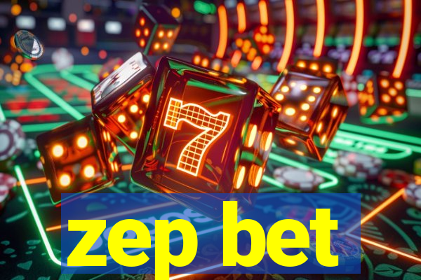 zep bet