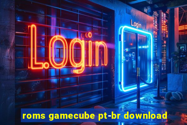 roms gamecube pt-br download