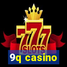 9q casino