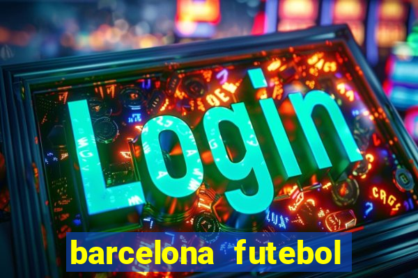 barcelona futebol play hd