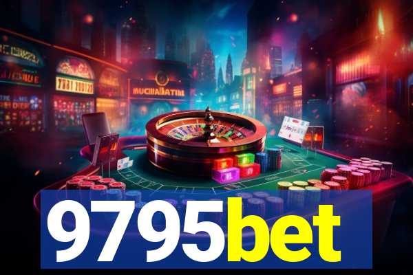 9795bet