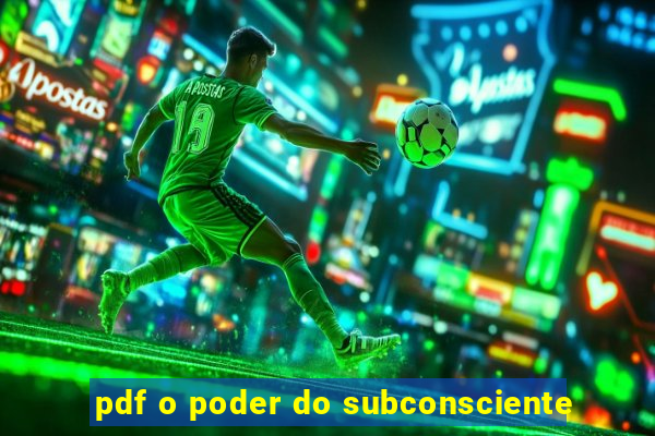 pdf o poder do subconsciente