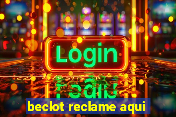 beclot reclame aqui