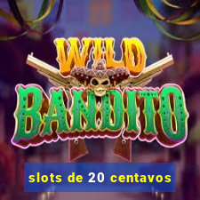 slots de 20 centavos