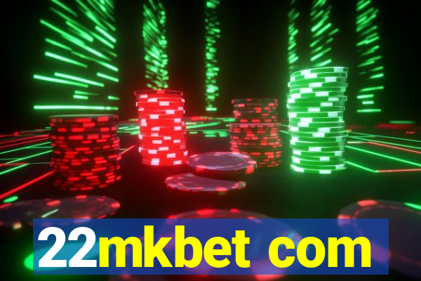 22mkbet com