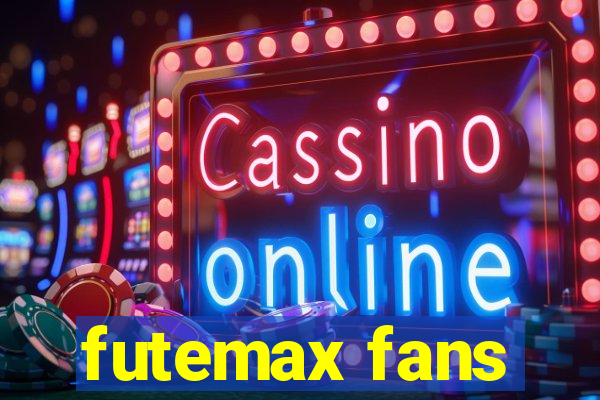 futemax fans