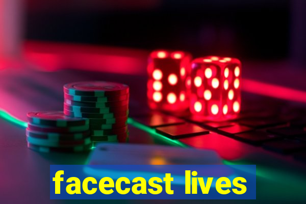 facecast lives