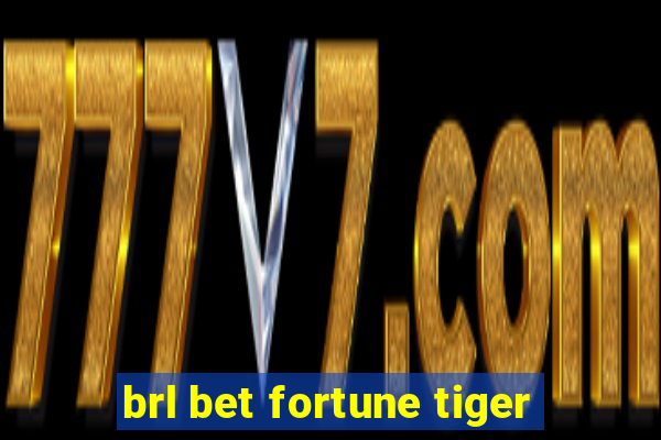 brl bet fortune tiger