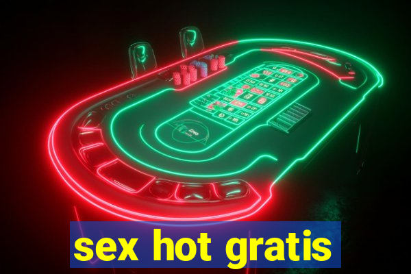 sex hot gratis