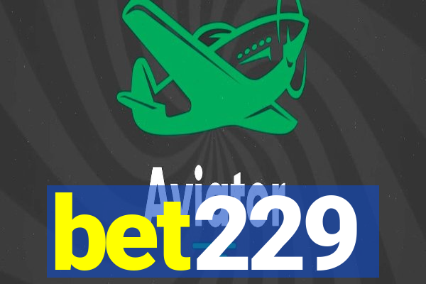 bet229