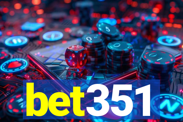 bet351