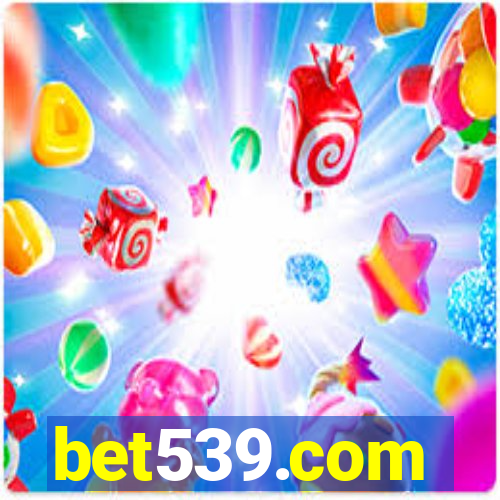 bet539.com