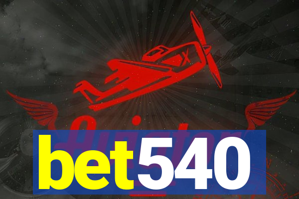 bet540