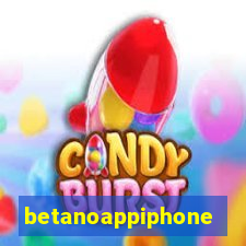 betanoappiphone