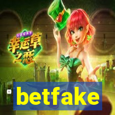 betfake