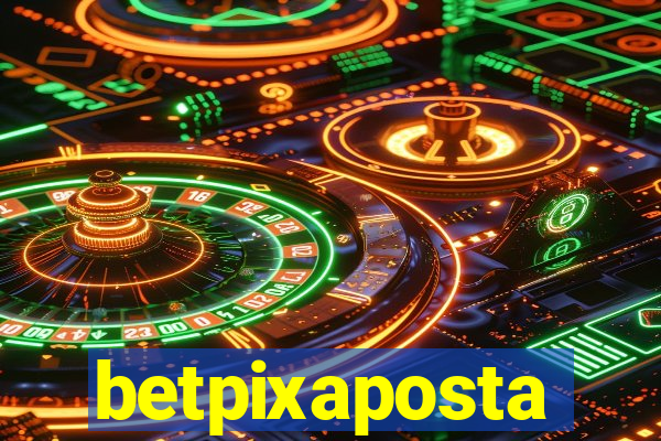 betpixaposta