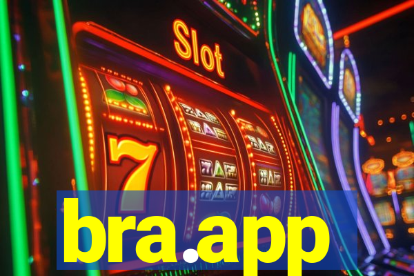 bra.app