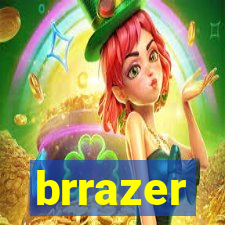 brrazer