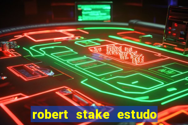 robert stake estudo de caso