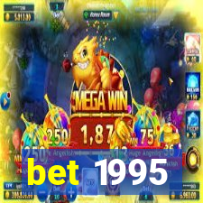 bet 1995