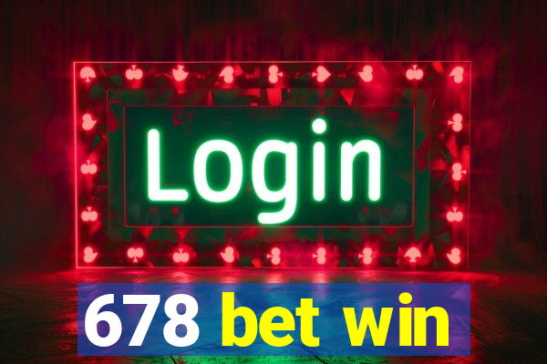 678 bet win