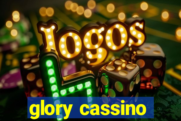 glory cassino