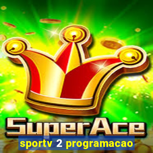 sportv 2 programacao