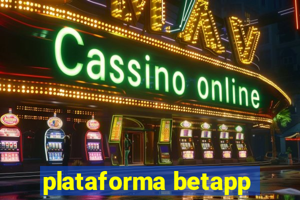 plataforma betapp