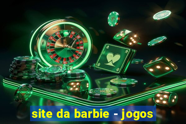 site da barbie - jogos