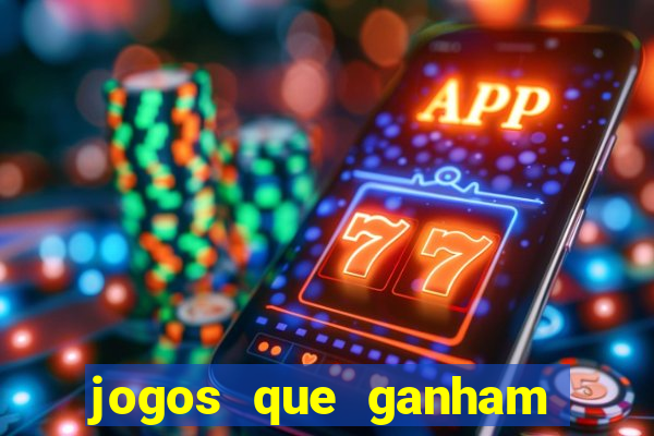 jogos que ganham dinheiro de verdade