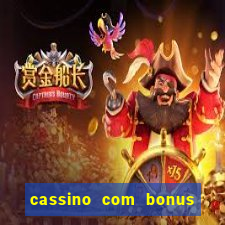 cassino com bonus no cadastro sem depósito