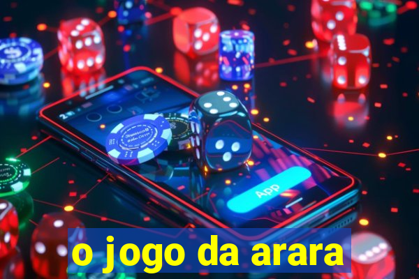 o jogo da arara