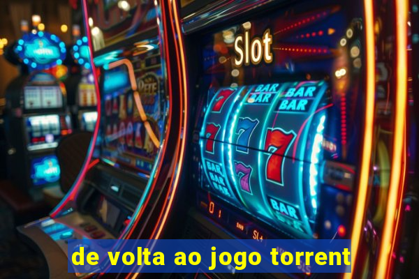 de volta ao jogo torrent