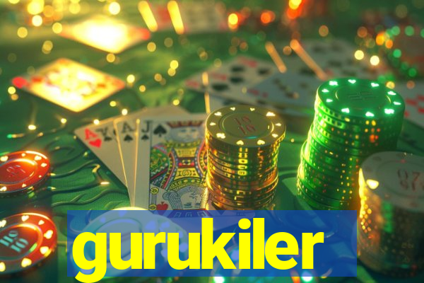 gurukiler