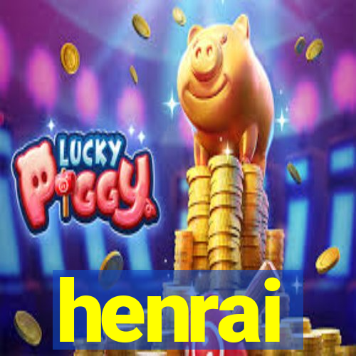 henrai