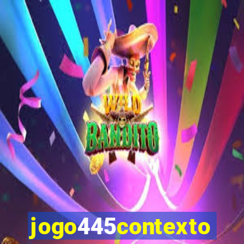 jogo445contexto