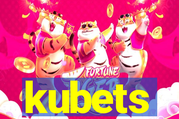 kubets